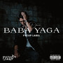 Baba Yaga (Explicit)