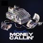 Money Callin (Radio Edit)