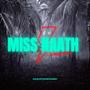 MISS NAATH (feat. Lul Simon, Bravo Kiss, Tripple MJ, Genesis Angel & RAY HARMONY)