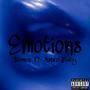 Emotions (feat. Astro Baby) [Explicit]