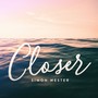 Closer