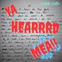 Ya Hearrd Mea (If It Don't Hip Hop Vol 2) [Explicit]