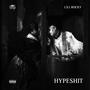 Hype Shht (Explicit)