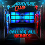 Calling All Heroes, Pt. 1 - EP