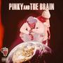 Pinky an The Brain (Explicit)