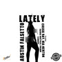 Lately (Be My) (Explicit)