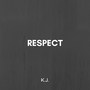 Respect (Explicit)