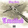 Crucified (Explicit)