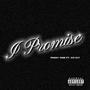 I Promise (feat. Xo Icy)