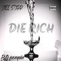 DIE RICH (feat. B.O penguin) [Explicit]