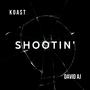 Shootin' (Explicit)