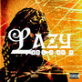 Lazy, Vol. 3 (Explicit)