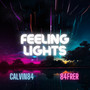 Feeling Lights (Explicit)