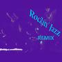 Rockin' Jazz (Remix)