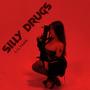 Silly (Explicit)
