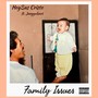 Family Issues (feat. Juuggaknot) [Explicit]