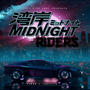 Midnight Riders (feat. THREEZEE) [Explicit]