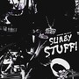 Slimey Stuff (Explicit)