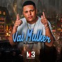 Vai Mulher (Explicit)