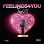 Feelings 4 You (Explicit)