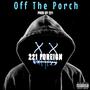 off the porch (Explicit)