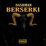 BERSERKI (Explicit)