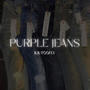 Purple Jeans (Explicit)