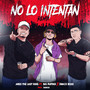 No Lo Intentan (Explicit)