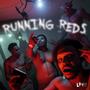 Running Reds (feat. Don Jaun & JMAR) [Explicit]