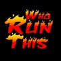 Who Run This (Radio Edit)