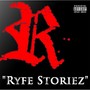 Ryfe Storiez (Explicit)