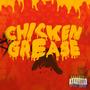 Chicken Grease (feat. jálon & Ty I Am) [Explicit]