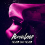 Never Say Never (Explicit)