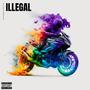 Illegal (Explicit)