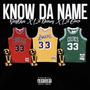 Know Da Name (feat. Lil Dooney & Lil Gus) [Explicit]