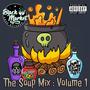 The Soup Mix : Volume 1 (Explicit)