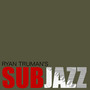 Subjazz (DJ Extended Version)