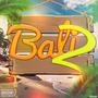 Bali 2 (Explicit)