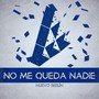 No me queda nadie