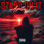 Stand On It (Explicit)