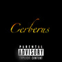 Cerberus (Explicit)