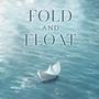 Fold and Float (feat. Helios Relaxing Space)