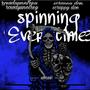 Spinning Everytime (feat. Rowdyunotrey & Scrappy Doo) [Explicit]