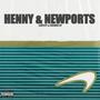 Henny & Newports (Explicit)