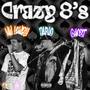 Crazy 8's (feat. WW Lowry & Connoisseur Ghost) [Explicit]