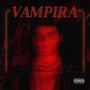 Vampira (Explicit)