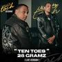 Mixed By Toch Sessions: Ten Toes (feat. 28Gramz) [Live Version] [Explicit]