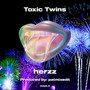 Toxic Twins