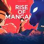 Rise of Mangaka (feat. Emanuele Frusi & Michele Mandrelli)