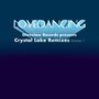 Crystal Lake Remixes, Vol. 1 (Glenview Records Presents)